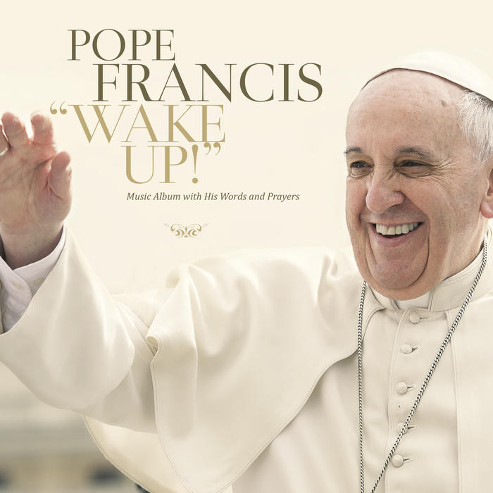 Portada del álbum del papa Fransico "Wake Up!"