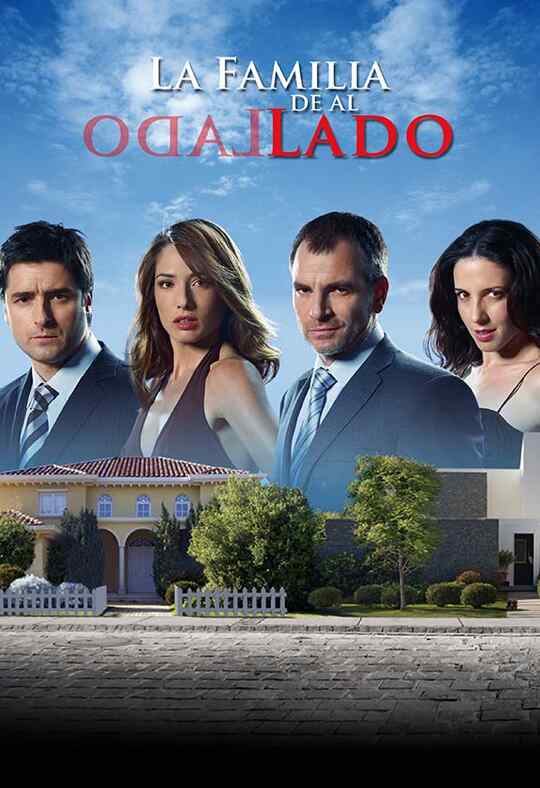 La Familia de al Lado / The Next Door Family