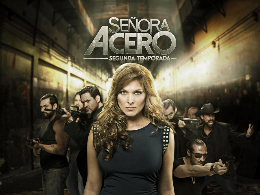 Señora Acero 2 (Woman of Steel 2)