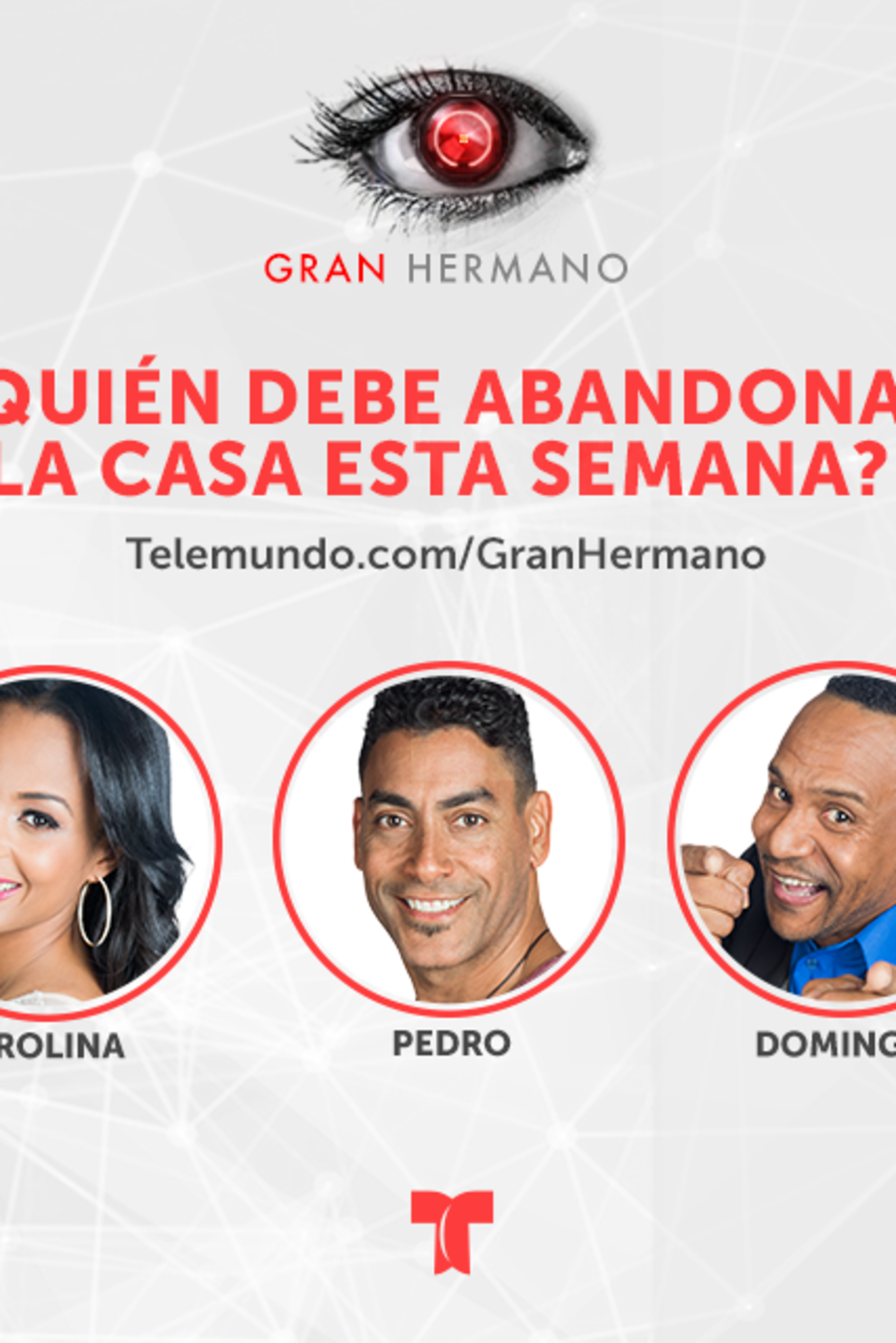 Carolina, Pedro y Domingo, grafica nominados semana dos en Gran Hermano